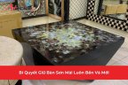 Bí Quyết Giữ Bàn Sơn Mài Luôn Bền Và Mới